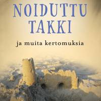 Noiduttu takki ja muita kertomuksia