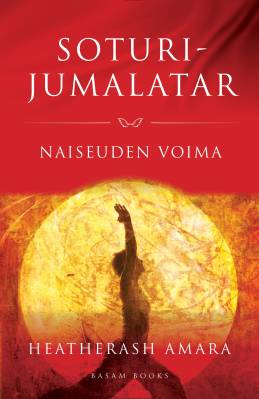 Soturijumalatar - Naiseuden voima