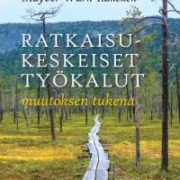 Ratkaisukeskeiset työkalut muutoksen tukena
