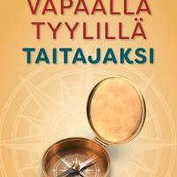 Vapaalla tyylillä taitajaksi