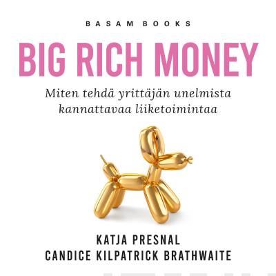 Big Rich Money