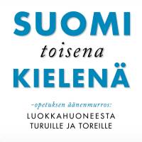 Suomi toisena kielenä -opetuksen äänenmurros