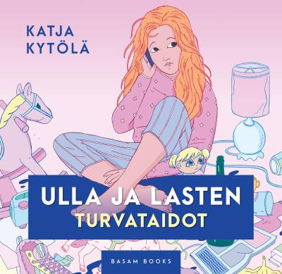 Ulla ja lasten turvataidot