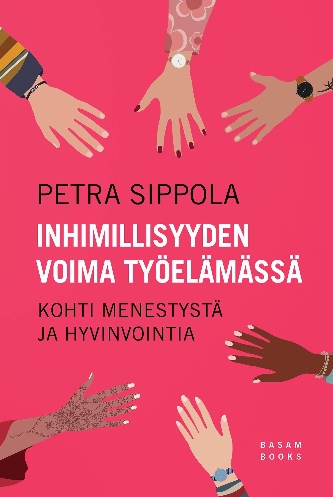 Inhimillisyyden Voima Työelämässä | Basam Books