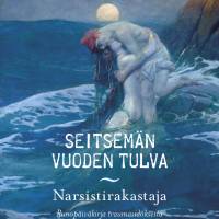 Seitsemän vuoden tulva / Narsistirakastaja